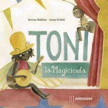 Toni, la magicicada